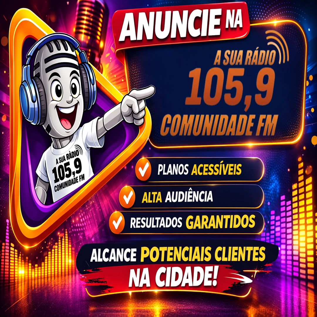 Por que anunciar na Comunidade FM faz a diferença?